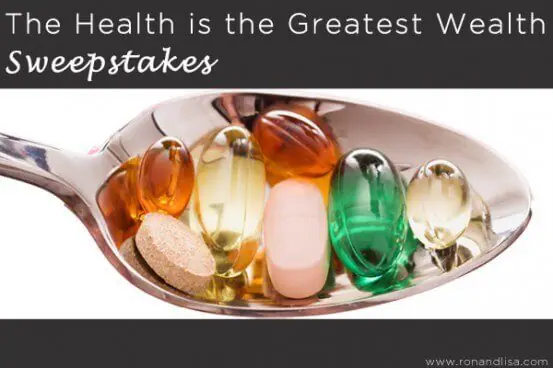 Health is the Greatest Wealth Sweepstakes